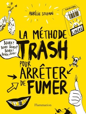 cover image of La méthode trash pour arrêter de fumer